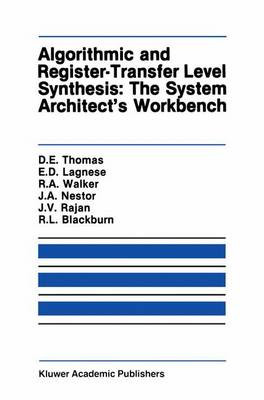 Algorithmic and Register-Transfer Level Synthesis: The System... - 9781461288152
