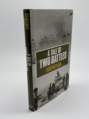 A Tale of Two Battles Cox, Geoffrey Hardcover First Edition Kimber Near Fine Con