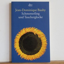 Jean-Dominique Bauby: Schmetterlinge und Taucherglocke - wie neu