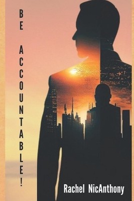 Be Accountable!: Building a Resilient Employer-Employee Relationship Through Acc