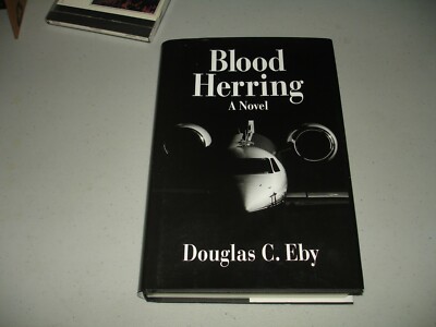Blood Herring by Douglas C. Eby SIGNED (Hardcover, 2015) 1st, VG