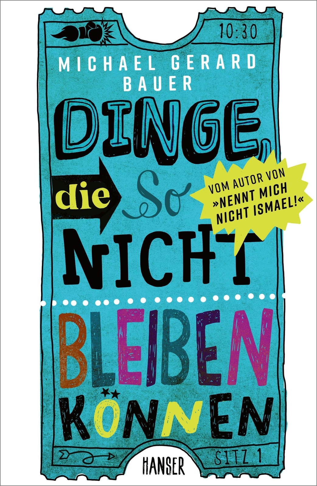 Thumbnail - Dinge, Die So Nicht Bleiben Können Michael Gerard Bauer