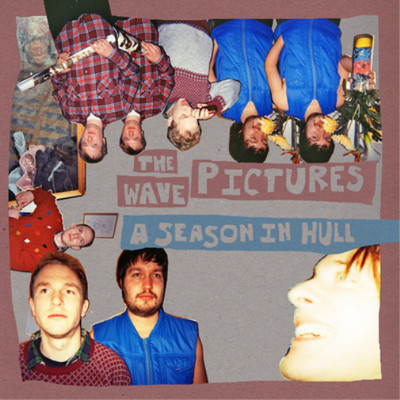 The Wave Pictures A Season in Hull (Vinyl) 12'' Album