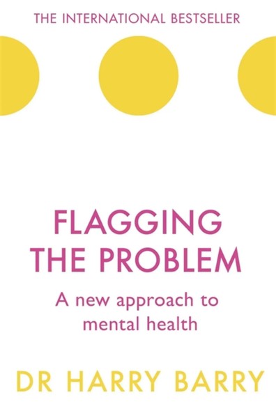 Flagging The Problem | A New Approach To Mental Health | Harry Barry | Englisch-image