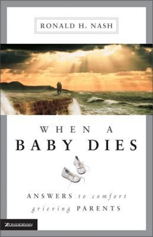When a Baby Dies : Answers to Comfort Grieving Parents PaperbackFree US Delivery | ISBN:0310225566
