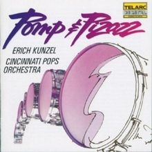 Pomp  Pizazz (Bekannte Märsche) von Erich Kunzel | CD | Zustand sehr gut