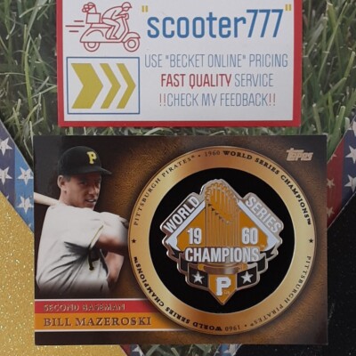 2012 Topps ''Gold World Champion Pins'' BILL MAZEROSKI 《Manufactured Relic》PIRATES