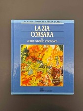 La Zia Corsara e Altre Storie Insensate Libro Pinin Carpi Giunti Marzocco 1991