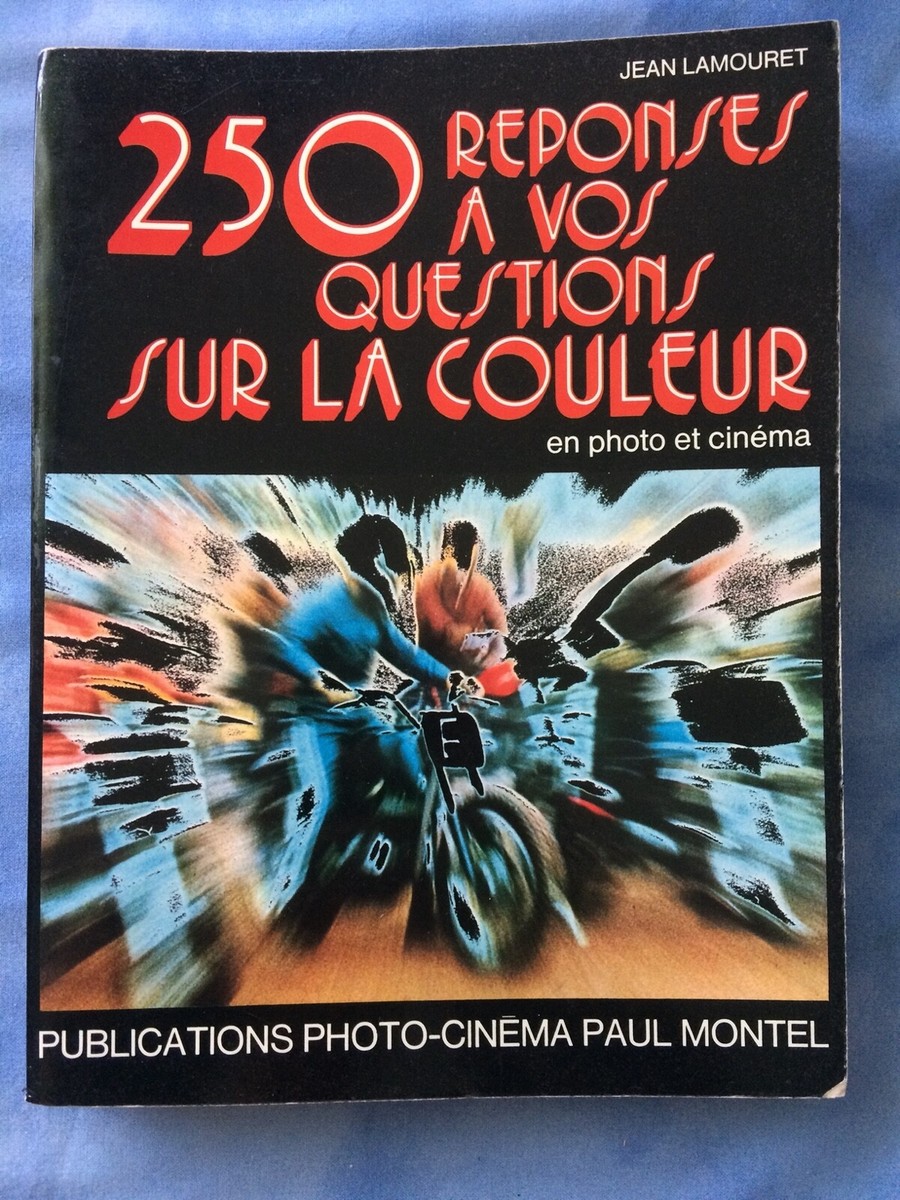Livre : La Pratique De La Photo Couleur – Jean Lamouret – Éditions Dunod 1993