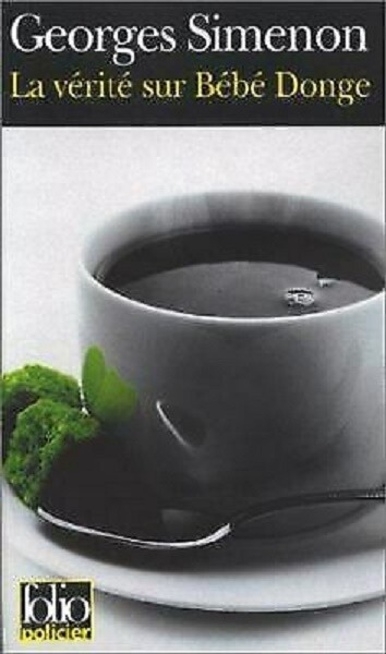 La Verite Sur Bebe Donge Folio Policier Simenon Georges 7040 For Sale Online Ebay