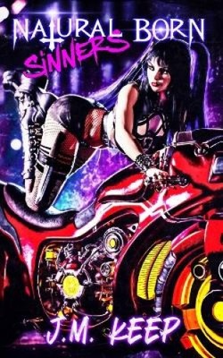 Natural Born Sinners by Keep, J. M. [Paperback]