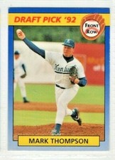 1992 Front Row Draft Pick '92 Baseball Card # 75 Mark Thompson