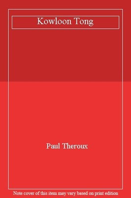 Kowloon Tong,Paul Theroux