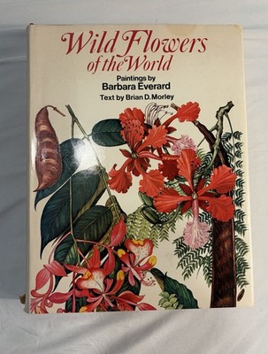 Wild Flowers of the World Barbara Everard 1970 1st Ed Italy 1000 Color Plates
