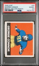 1948 LEAF BRIGHT YELLOW PANTS #37 GEORGE CONNOR PSA 2.5