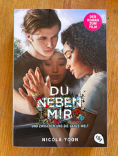 Nicola Yoon: Du neben mir und zwischen uns di...