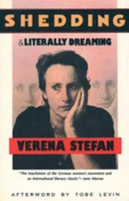 Shedding and Literally Dreaming Paperback Verena Stefan