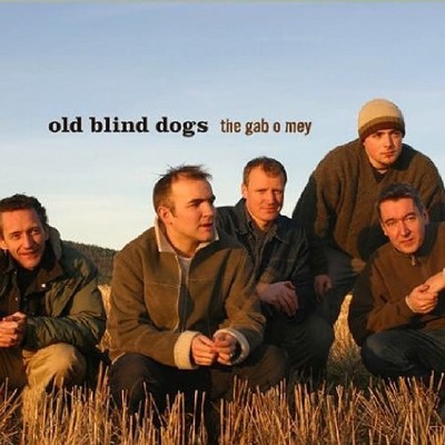 Old Blind Dogs The Gab O Mey (CD) Album