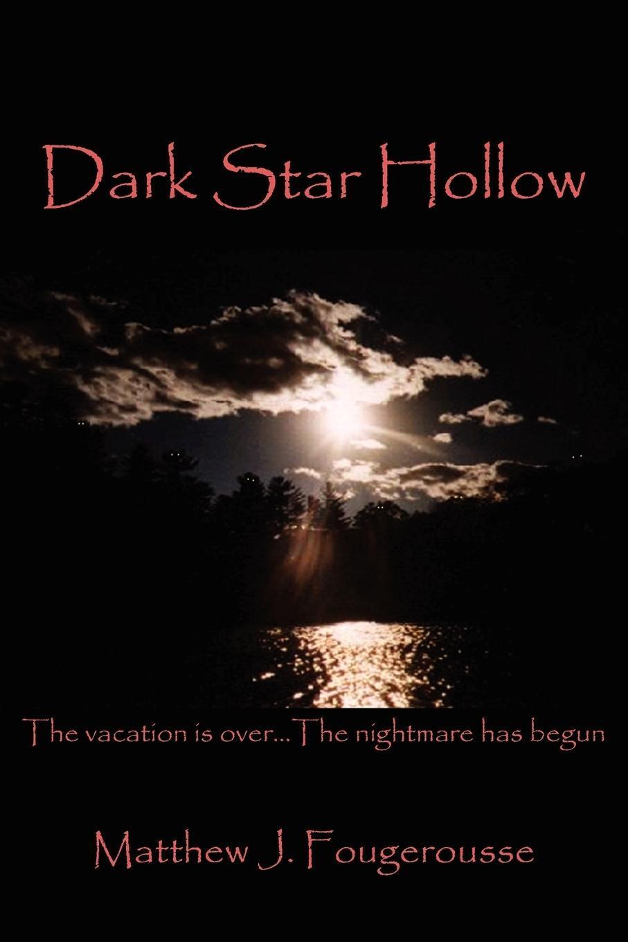 Thumbnail - Dark Star Hollow | Matthew J. Fougerousse | Taschenbuch | Paperback |