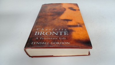 			Charlotte Bronte: A Passionate Life, Gordon, Lyndall, Chatto and 		