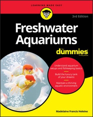 Freshwater Aquariums For Dummies, 3rd Edition (For Dummies (Pets)) - VERY GOOD