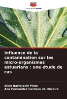 Aline Bartelochi Pinto (U. A.) | Influence De La Contamination Sur Les...