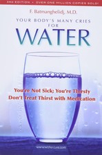 Your Bodys Many Cries for Water