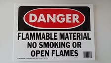 10"x14" DANGER FLAMMABLE MATERIAL NO SMOKING OR OPEN FLAMES Safety Sign OSHA NEW