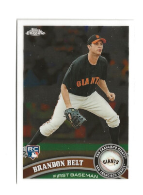 2011 Topps Chrome Brandon Belt RC #172 San Francisco Giants (A)