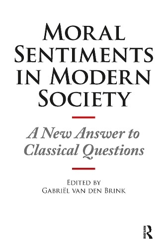 Moral Sentiments in Modern Society by Gabril van den Brink, ... - 9781041183129