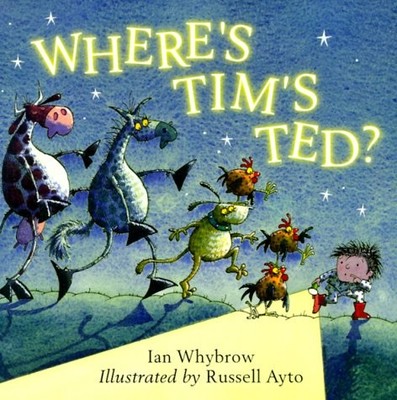 Where's Tim's Ted? - paperback Ayto, Russell|Whybrow, Ian