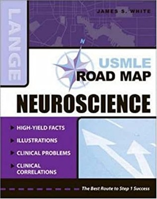 USMLE Road Map : Neuroscience Paperback James S. White