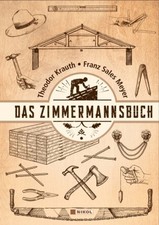 Das Zimmermannsbuch | Krauth, Theodor Meyer, Franz Sales | Gebunden