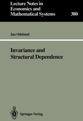 Invariance and Structural Dependence ~ Jan Odelstad ~  9783540552604