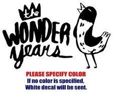 The Wonder Years Rock Graphic Die Cut decal sticker Car Truck Boat Window 12"