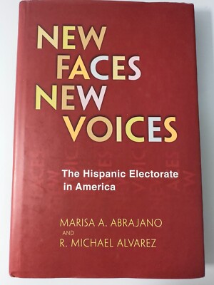New Faces New Voices by Marisa A Abrajano R Michael Alvarez Hardcover Nonfiction