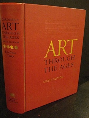 Art Through the Ages by Helen Gardner (1975-03-01) Hardcover