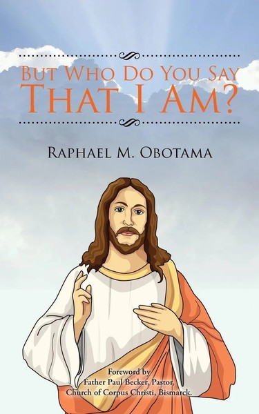 Raphael M. Obotama | But Who Do You Say That I Am? | Taschenbuch | Englisch-image