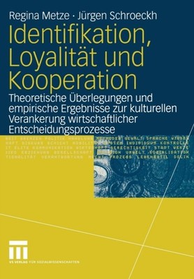 Metze - Identifikation Loyalitt und Kooperation - New paperback or s - X555z