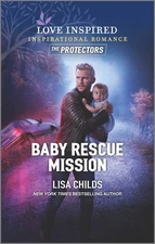 Baby Rescue Mission (Love Inspired: the Protectors)