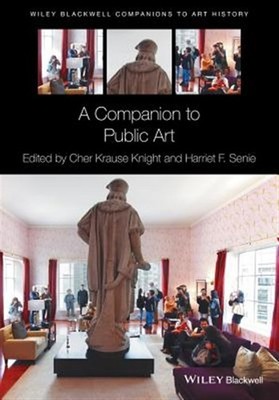 Companion to Public Art, Hardcover by Knight, Cher Krause (EDT); Senie, Harri...