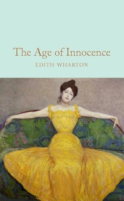 Edith Wharton The Age of Innocence (Hardback) Macmillan Collector's Library