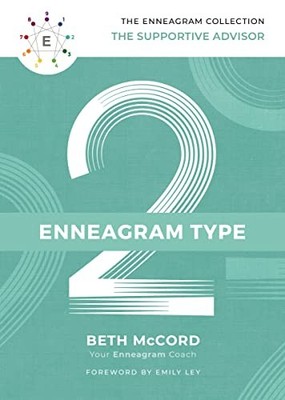 Enneagram Type 2 : The Supportive Advisor by Beth McCord (2019, Hardcover)