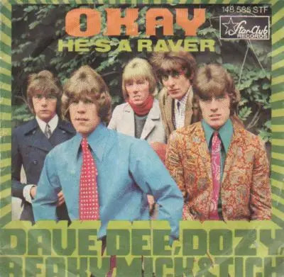 Dave Dee, Dozy, Beaky, Mick & Tich Okay / Hes A Raver FREAKBEAT NEAR MINT