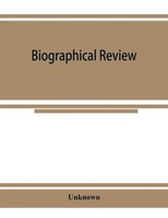 Unknown | Biographical Review | Taschenbuch | Englisch (2019) | Alpha Editions