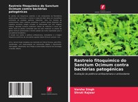 Varsha Singh (U. A.) | Rastreio FitoquíMico Do Sanctum Ocimum Contra...