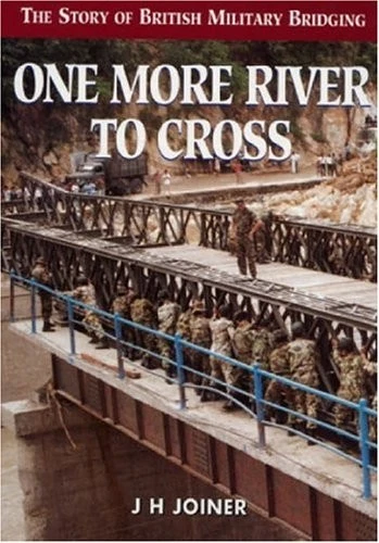 s l960 - Top 25 British War Films One More River To Cross: The Story of British Military Bridging