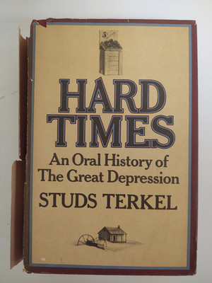 Hard Times by Studs Terkel HC Damaged Dust Jacket 1970