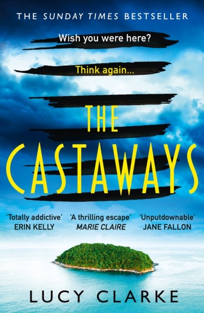 The Castaways by Lucy Clarke (Paperback Book)