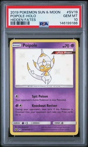 2019 POKEMON SUN & MOON HIDDEN FATES #SV19 POIPOLE-HOLO PSA 10